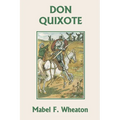 Don Quixote of La Mancha (Yesterday's Classics)