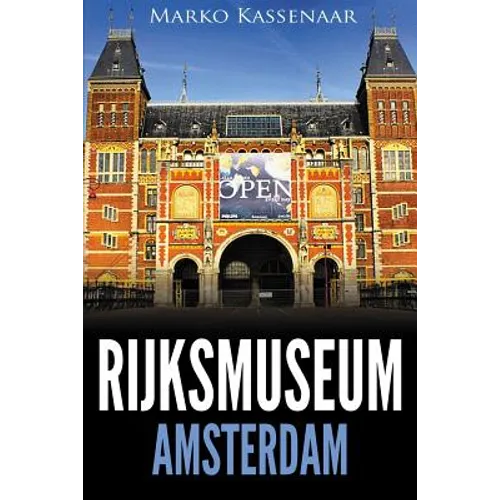Rijksmuseum Amsterdam: Highlights of the Collection