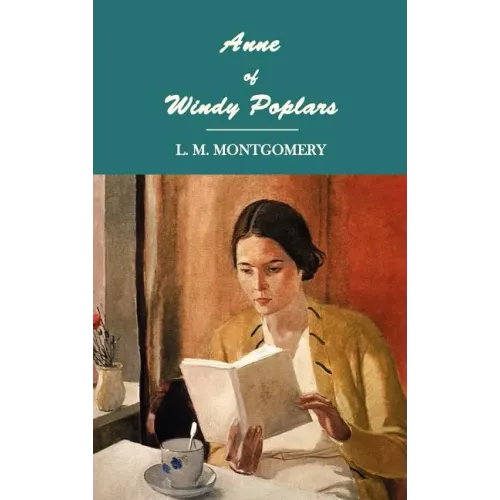 Anne of Windy Poplars