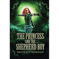 The Princess And The Shepherd Boy