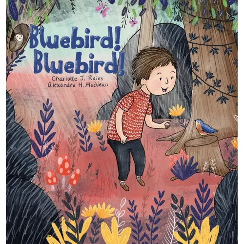 Bluebird! Bluebird!