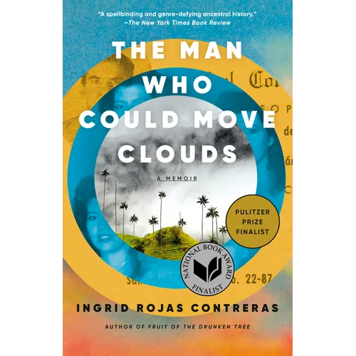 The Man Who Could Move Clouds: A Memoir