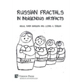 Russian Fractals in Indigenous Artifacts