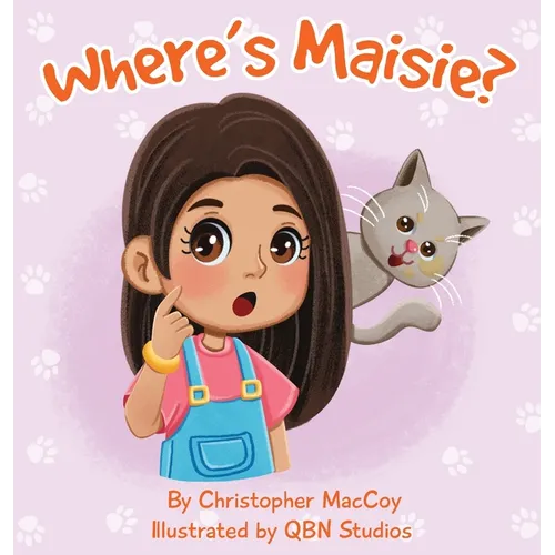 Where's Maisie?: A fun hide and seek book about a cat named Maisie