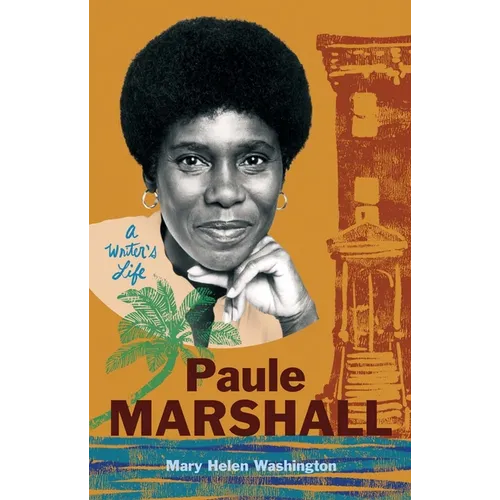 Paule Marshall: A Writer's Life