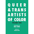 Queer & Trans Artists of Color Vol 2