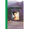 The Mysteries of Twin Peaks: Unlocking the Secrets of David Lynch's Masterpiece