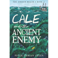 Cale and the Ancient Enemy