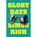 Glory Days: Stories