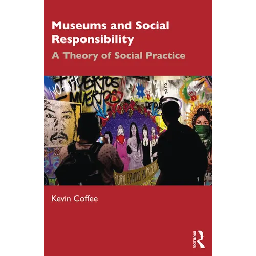 Museums and Social Responsibility