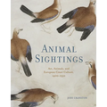 Animal Sightings: Art, Animals, and European Court Culture, 1400-1550