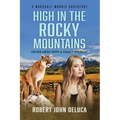 High in the Rocky Mountains