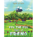 Fly the Fly Finds a Friend