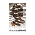 Losing Ourselves: Learning to Live Without a Self