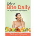 Take a Bite Daily - an Inspirational Food Journal