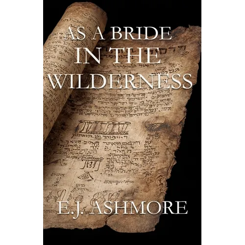 As a Bride in the Wilderness