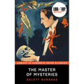 The Master of Mysteries