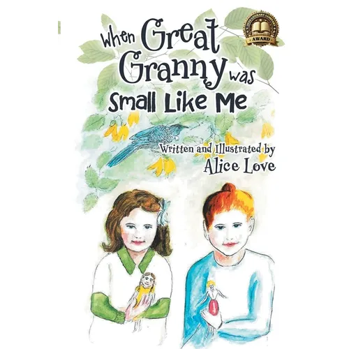 When Great Granny was Small Like Me