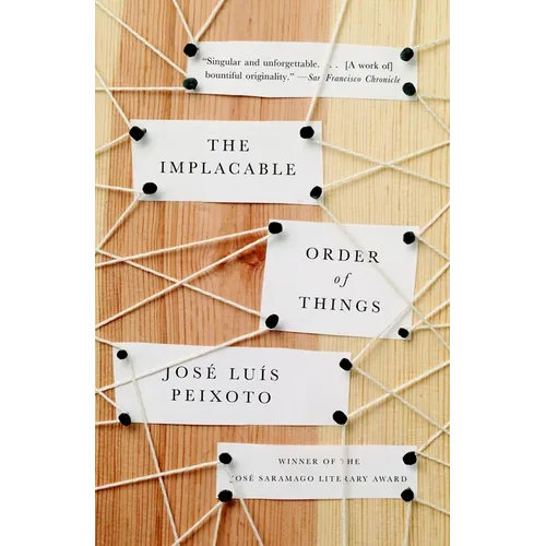 The Implacable Order of Things