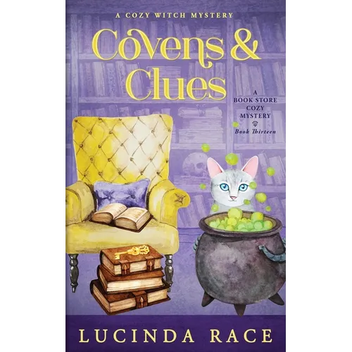 Covens & Clues: A Paranormal Witch Cozy Mystery