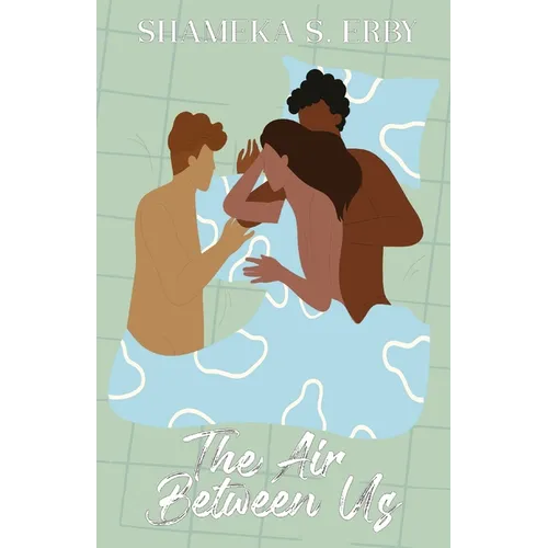 The Air Between Us: An Erotic Romance