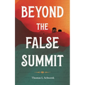 Beyond the False Summit