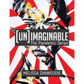 (UN)Imaginable: The Pandemic Series