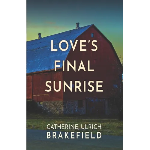 Love's Final Sunrise