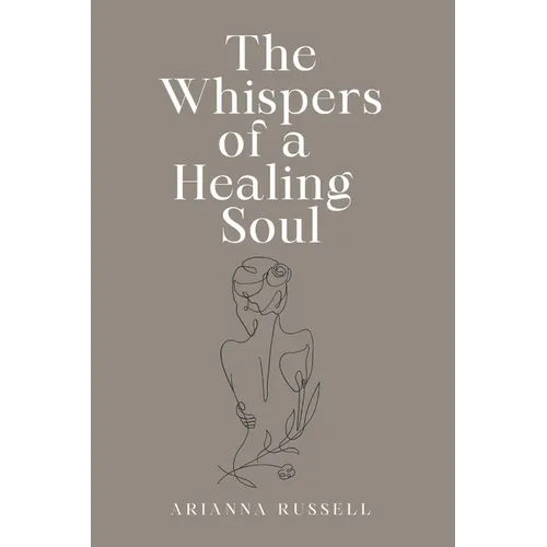 The Whispers of a Healing Soul