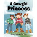 A Cowgirl Princess