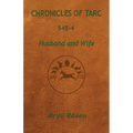 Chronicles of Tarc 545-4: Husband and Wife