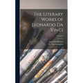 The Literary Works of Leonardo da Vinci; Volume 2