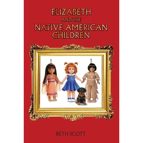 Elizabeth and the Native American Children