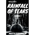 The Elysia's Rainfall of Tears Series 1