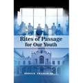 Rites of Passage for Our Youth