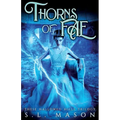 Thorns of Fae: Beauty is only skin deep, Wyld goes to the bone. New Adult Urban Fantasy - Fairy Tale Nursery Rhyme Retelling