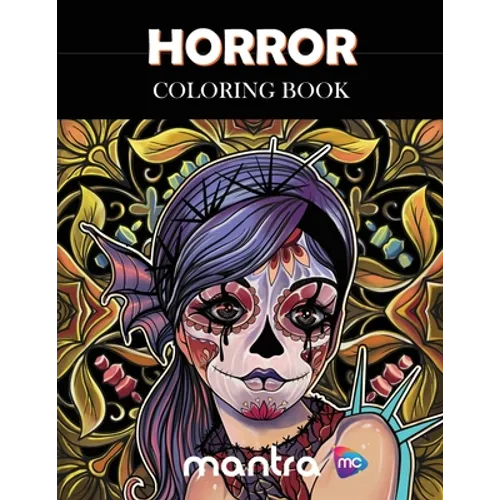 Horror Coloring Book: Coloring Book for Adults: Beautiful Designs for Stress Relief, Creativity, and Relaxation