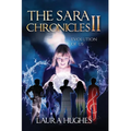 The Sara Chronicles: Book 2 Evolution of Us