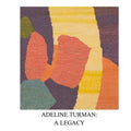 Adeline Turman: A Legacy