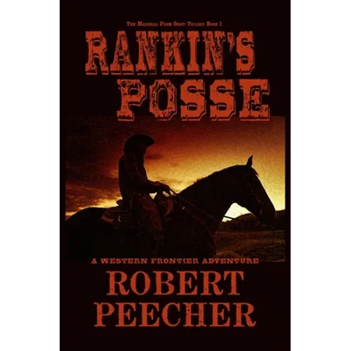 Rankin's Posse: A Western Frontier Adventure
