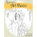Romantic Art Deco: A Sexy Adult Coloring Book