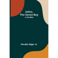Julius, The Street Boy; or Out West