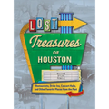 Lost Treasures of Houston