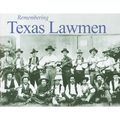 Remembering Texas Lawmen