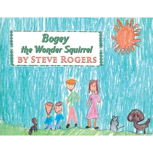 Bogey the Wonder Squirrel