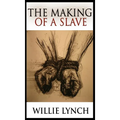The Making of a Slave