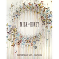 Milk and Honey: Contemporary Art in California