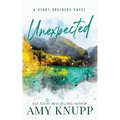 Unexpected: A Single Dad Small Town Romance