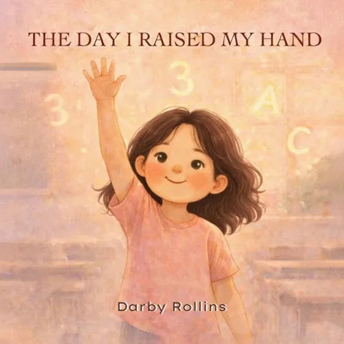 The Day I Raised My Hand