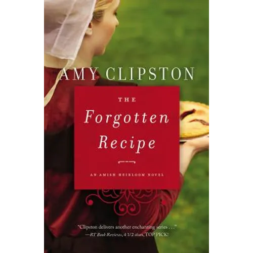The Forgotten Recipe: Second Chance, Amish Romance